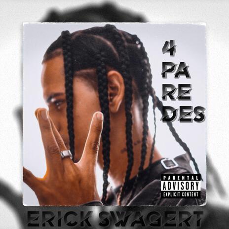 Cuatro paredes ft. Erick Swagert | Boomplay Music