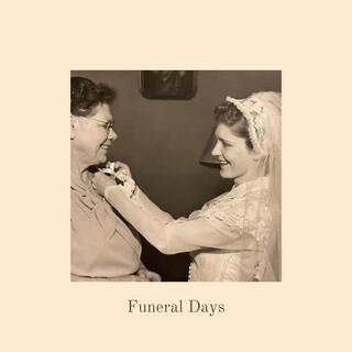 Funeral Days