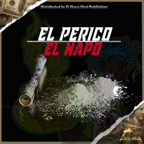 El Perico ft. Figura Entertainment