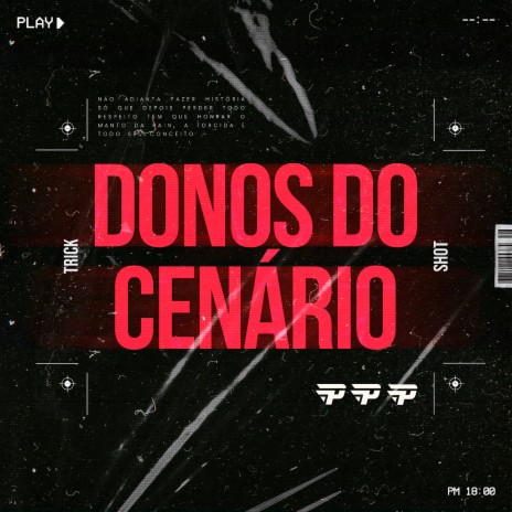 Donos do Cenário ft. trickzin | Boomplay Music