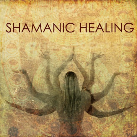 Shamanic Healing Music | Boomplay Music