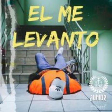 El Me Levanto | Boomplay Music