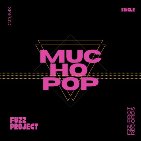 Mucho Pop | Boomplay Music
