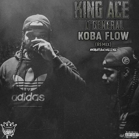 KOBA FLOW (King Mix) | Boomplay Music