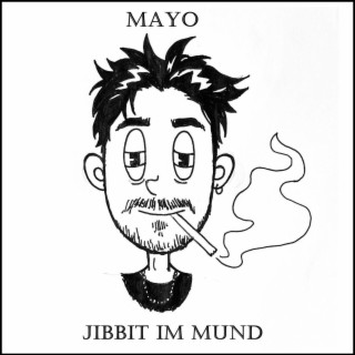 Jibbit im Mund lyrics | Boomplay Music