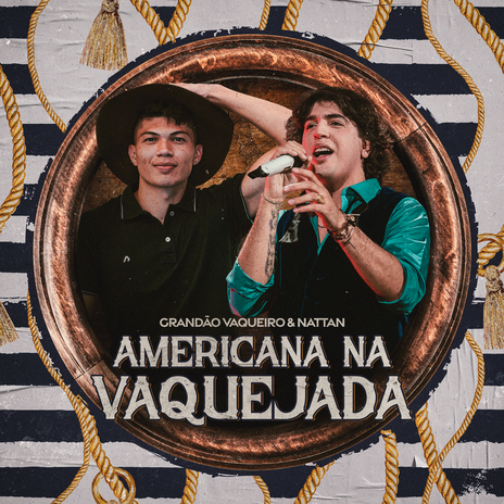 Americana Na Vaquejada ft. Grandão Vaqueiro | Boomplay Music