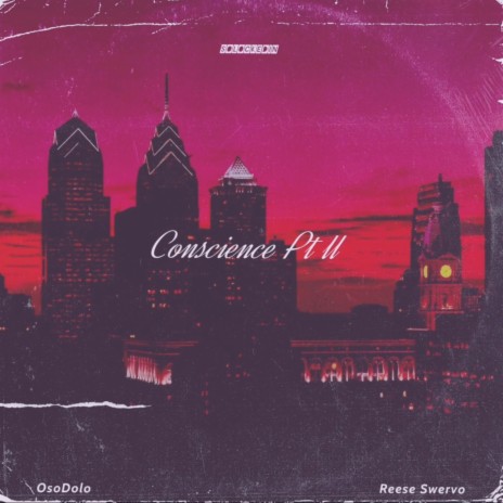 Conscience, Pt. 2 ft. Reese Swervo