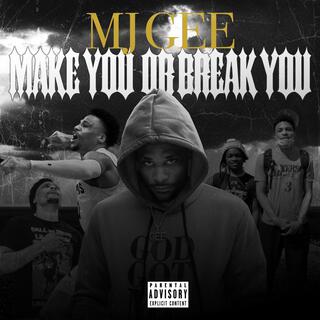 Make You Or Break You (Feb. 2024)