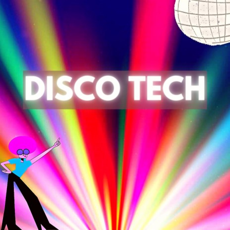 Disco Tech | Boomplay Music