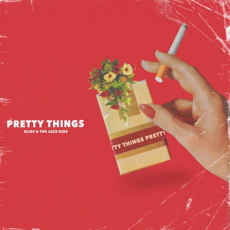 Pretty Things | Boomplay Music