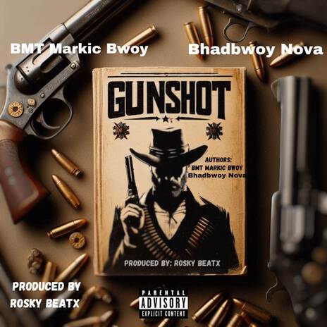 Gunshot ft. Bhadbwoy Nova | Boomplay Music