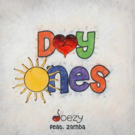 Day Ones ft. Zamba