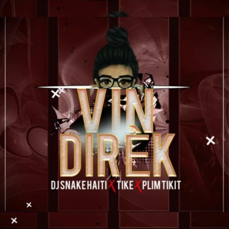 Vin Direk ft. Tike & Plim Tikit | Boomplay Music