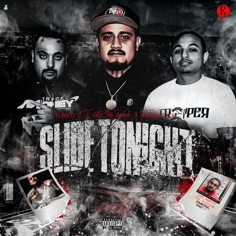 Slide tonight ft. Lil Nate tha goer & Trapper loc | Boomplay Music