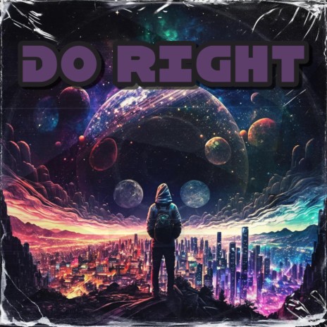 Do Right | Boomplay Music