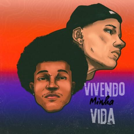 Vivendo minha vida ft. Tuwan | Boomplay Music