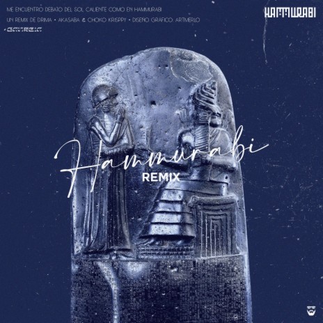 Hammurabi (Remix) ft. Choko Krisppy & Drima | Boomplay Music