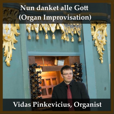 Nun danket alle Gott (Organ Improvisation) | Boomplay Music