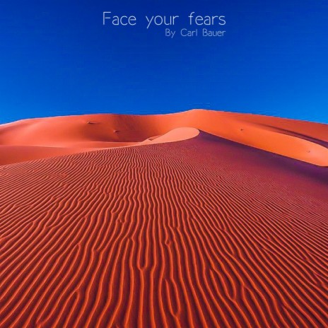 Face your fears | Boomplay Music