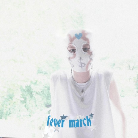 fever march | Boomplay Music