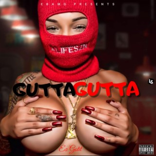 GUTTA GUTTA lyrics | Boomplay Music