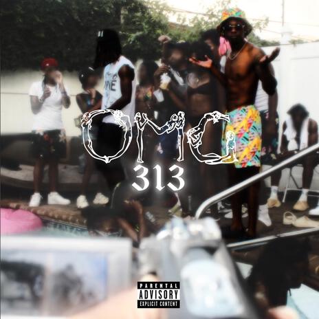 OMG313 ft. OMGchelly | Boomplay Music