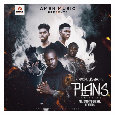 PLANS ft. Afe, Sammy punches & OT n Aiges | Boomplay Music