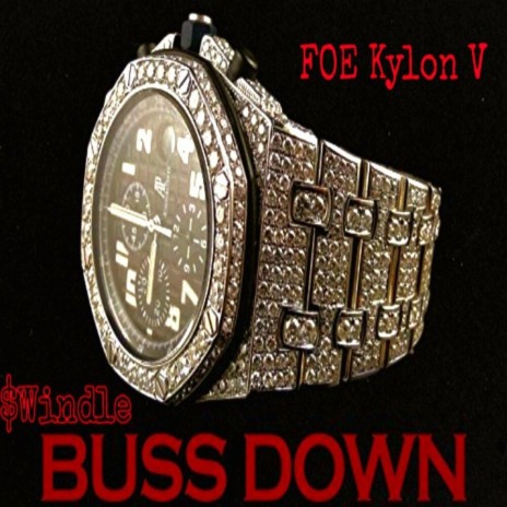 BussDown ft. Kylon V Foe | Boomplay Music