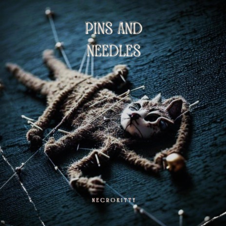 Pins and Needles | Boomplay Music