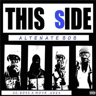 This side ft. ALTENATE BOB lyrics | Boomplay Music