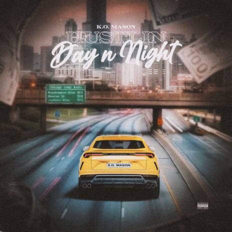 Hustlin Day N Night | Boomplay Music