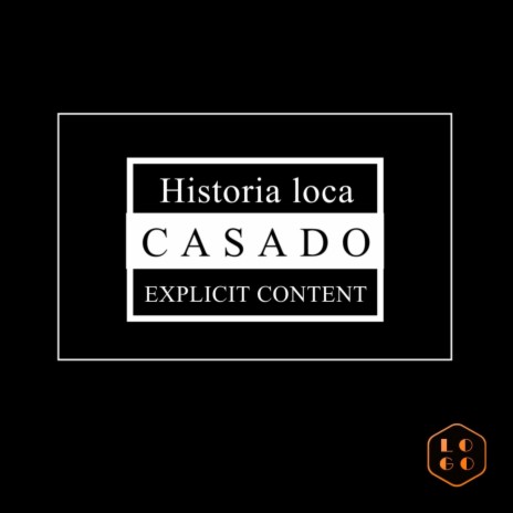 Historia loca | Boomplay Music