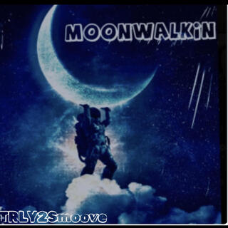 MoonWalkiN