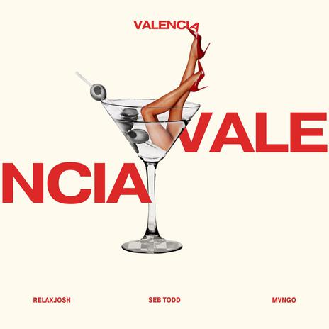 VALENCIA ft. Relaxjosh & MVNGO | Boomplay Music