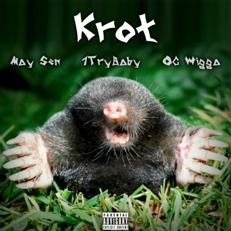 Krot ft. 1trybaby & OG Wigga | Boomplay Music