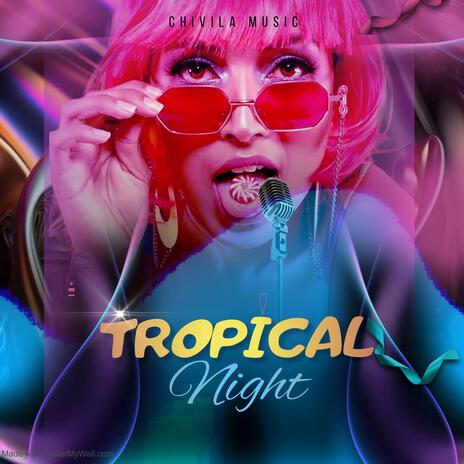 Tropical Night (Instrumental) | Boomplay Music