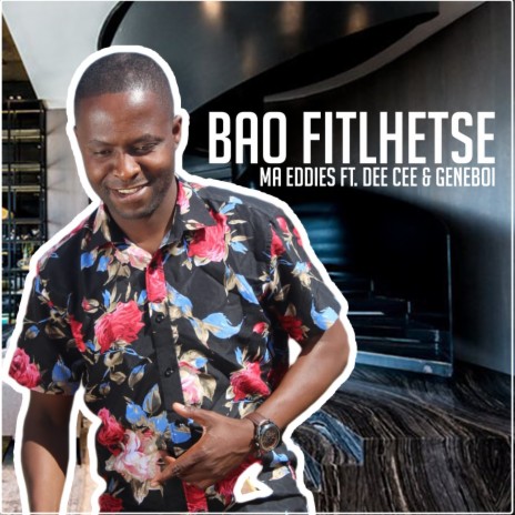 Bao Fitlhetse (feat. Dee Cee & Gene Boi) (Original mix) | Boomplay Music