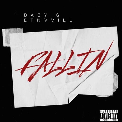 Fallin ft. ETN Vvill | Boomplay Music