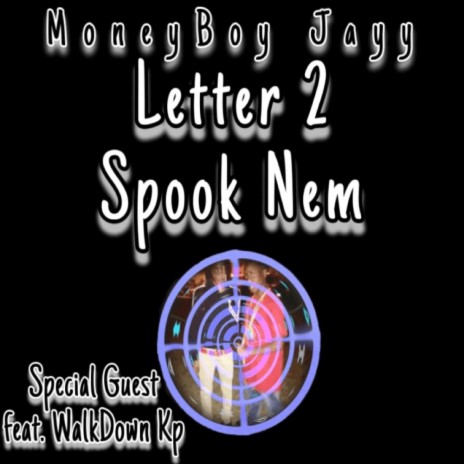 Letter 2 Spook (1600 vs. Eastside) ft. WalkDown Kp | Boomplay Music
