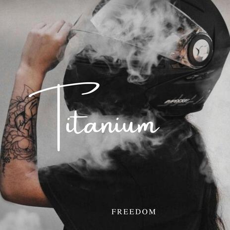 Titanium | Boomplay Music