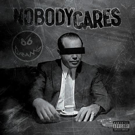 Nobody Cares (Outro) | Boomplay Music