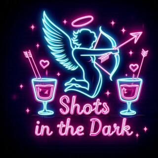 Shots in the Dark