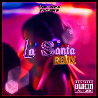 La Santa (Silver Ocean Remix)