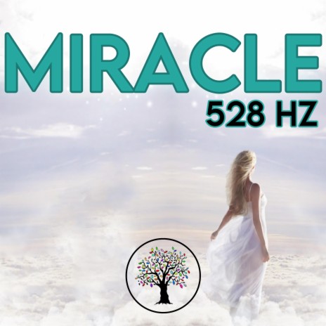 528hz Miracle