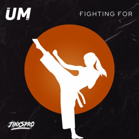 Fighting For | Boomplay Music