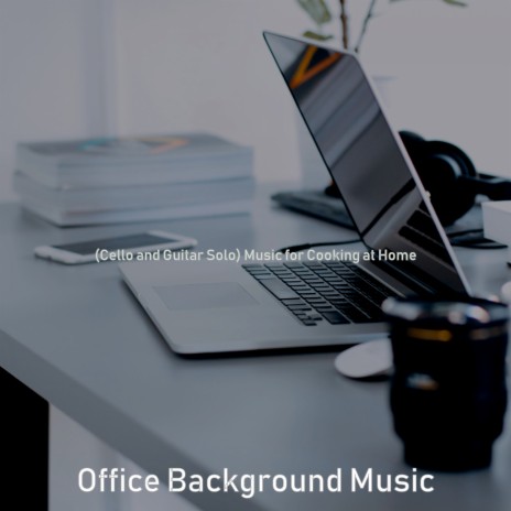 Opulent Jazz Cello - Vibe for Work from Home | Boomplay Music