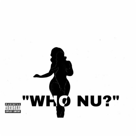 WHO NU | Boomplay Music