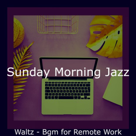 Lovely Music for Remote Work