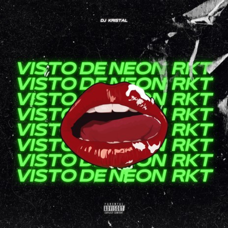 Visto de Neon - Rkt | Boomplay Music