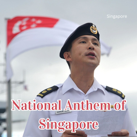 National Anthem of Singapore | Boomplay Music